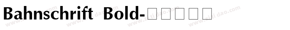 Bahnschrift Bold字体转换